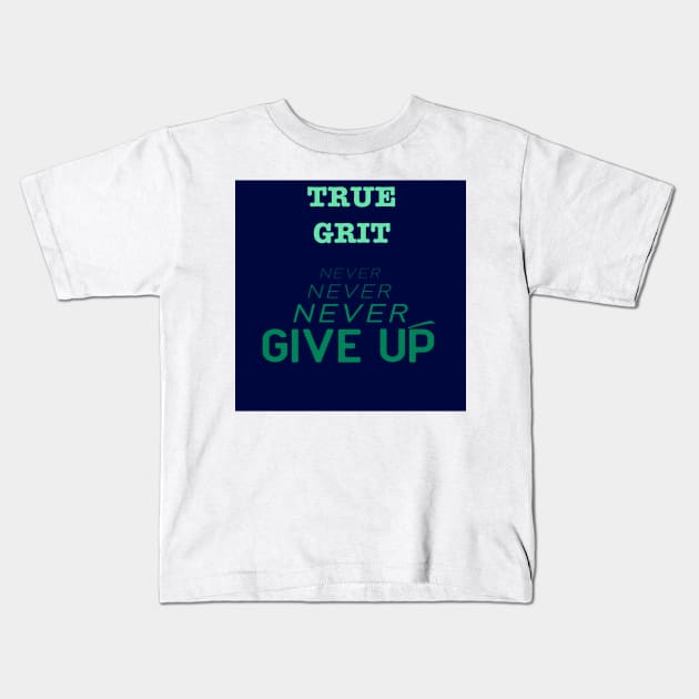 True Grit Kids T-Shirt by WriteitonyourheartCo